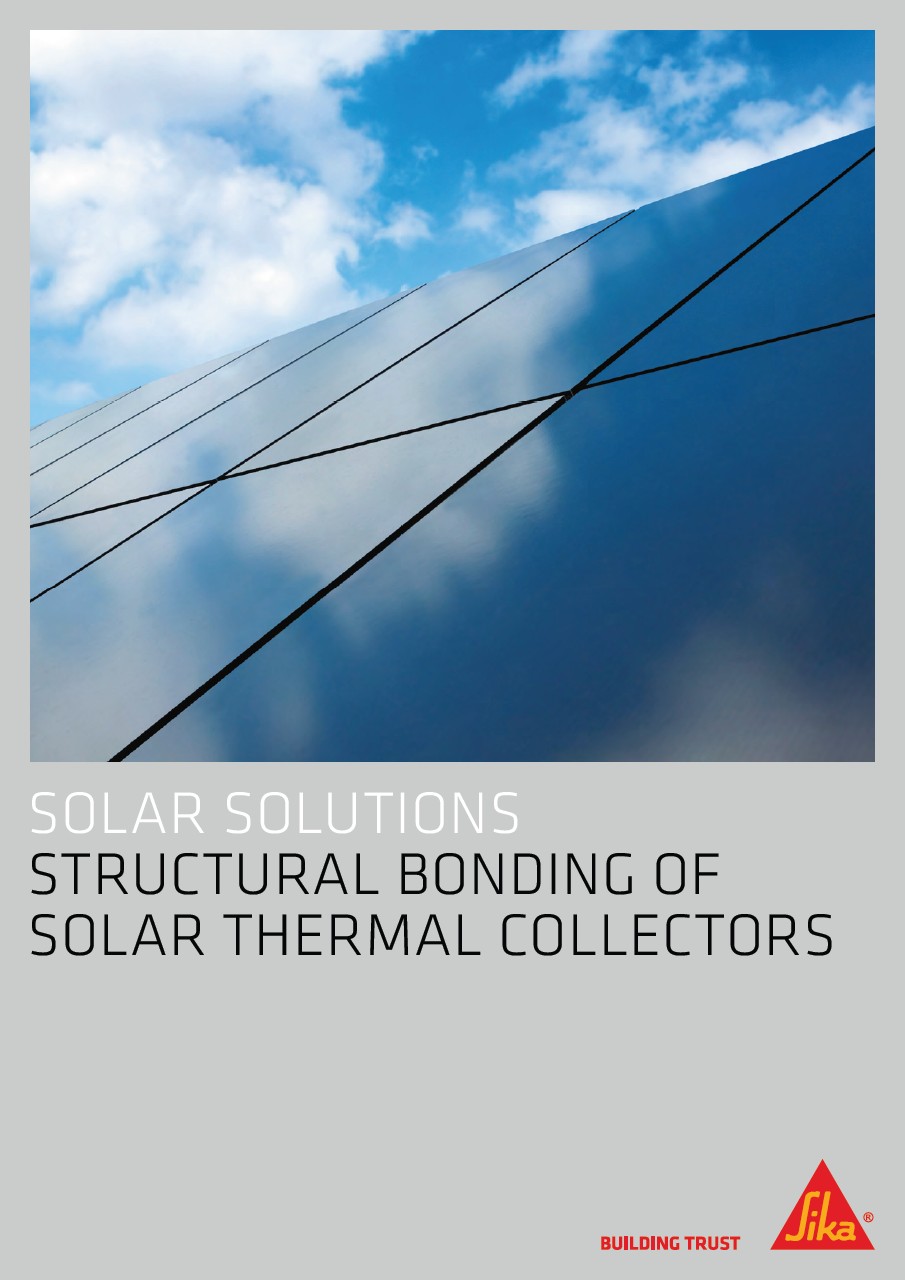 太阳能解决方案 - 太阳能热收集器的结构粘合